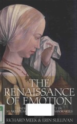 THE RENAISSANCE OF EMOTION UNDERSTANDING AFFECT IN SHAKESPEARE AND HIS CONTEMPORARIES