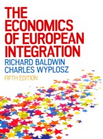 The Economics of European Integration Fifth Edition