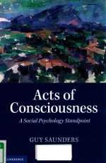 ACTS OF CONSCIOUSNESS A SOCIAL PSYCHOLOGY STANDPOINT