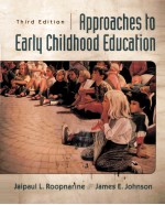 APPROACHES TO EARLY CHILDHOOD EDUCATION THIRD EDITION