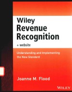 WILEY REVENUE RECOGNITION UNDERSTANDING AND IMPLEMENTING THE NEW STANDARD