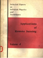 SELECTED PAPERS ON INFRARED PHYSICS AND TECHNIQUES  APPLICATIONS OF REMOTE SENSING  VOLUME 4