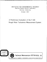 INSTITUTES FOR ENVIRONMENTAL RESEARCH TECHNICAL MEMORANDUM - NSSL 36 A PRELIMINARY EVALUATION OF THE