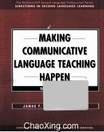 MAKING COMMUNICATIVE LANGUAGE TEACHING HAPPEN  SECOND EDITION