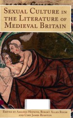 SEXUAL CULTURE IN THE LITERATURE OF MEDIEVAL BRITAIN