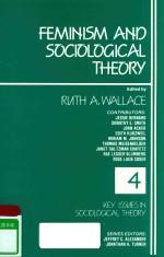 FEMINISM AND SOCIOLOGICAL THEORY 4 KEY ISSUES IN SOCIOLOGICAL THEORY