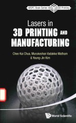 LASERS IN 3D PRINTING AND MANUFACTURING