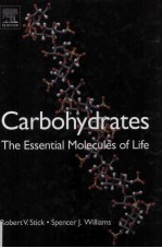 Carbohydrates:The Essential Molecules of Life Second Edition