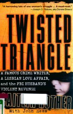 TWISTED TRIANGLE A FAMOUS CRIME WRITER