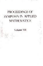 Proceedings of Symposia in Applied Mathematics Volume VII Applied Probability