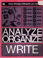 Analyze Organize Write:A Structured Program for Expository Writing