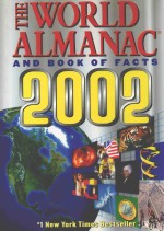 THE WORLD ALMANAC AND BOOK OF FACTS 2002  THE AUTHORITY SINCE 1868