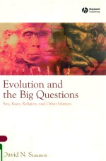 EVOLUTION AND THE BIG QUESTIONS SEX