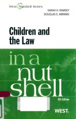 CHILDREN AND THE LAW IN A UNTSHELL FOURTH EDITION