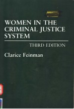 WOMEN IN THE CRIMINAL JUSTICE SYSTEM  THIRD EDITION