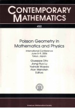 CONTEMPORARY MATHEMATICS 450 Poisson Geometry in Mathematics and Physics