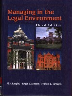 MANAGING IN THE LEGAL ENVIRONMENT  THIRD EDITION