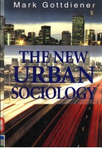 THE NEW URBAN SOCIOLOGY