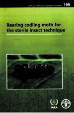 FAO PLANT PRODUCTION AND PROTECTION PAPER 199: REARING CODLING MOTH FOR THE STERILE INSECT TECHNIQUE