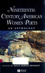 NINETEENTH-CENTURY AMERICAN WOMEN POETS AN ANTHOLOGY