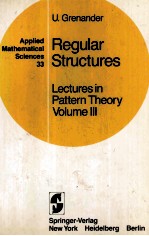 Regular Structures Lectures in Pattern Theory Volume III