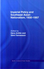 Imperial Policy and Southeast Asian Nationalism 1930-1957