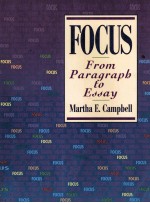 Focus:from paragraph to essay