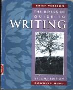 BRIEF VERSION THE RIVERSIDE GUIDE TO WRITING  SECOND EDITION