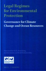 Legal Regimes for Environmental Protection Governance for Climate Change and Ocean Resources