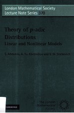 Theory of p-adic Distributions:Linear and Nonlinear Models