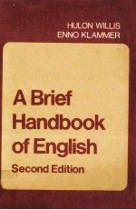 A BRIEF HANDBOOK OF ENGLISH SECOND EDITION