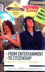 FROM ENTERTAINMENT TO CITIZENSHIP POLITICS AND POPULAR CULTURE