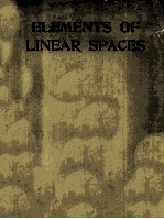 Elements of Linear Spaces