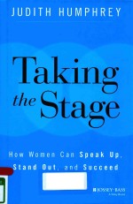 TAKING THE STAGE HOW WOMEN CAN SPEAK UP