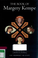 THE BOOK OF MARGERY KEMPE AN ABRIDGED TRANSLATION TRANSLATED FROM THE MIDDLE ENGLISH WITH INTRODUCTI