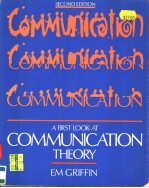 A FIRST LOOK AT COMMUNICATION THEORY  SECOND EDITION