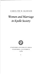 WOMEN AND MARRIAGE IN KPELLE SOCIETY