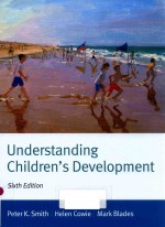 UNDERSTANDING CHILDREN'S DEVELOPMENT SIXTH EDITION