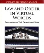 LAW AND ORDER IN VIRTUAL WORLDS:EXPLORING AVATARS