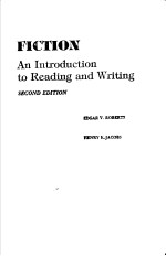 FICTION AN INTRODUCTION TO READING AND WRITING  SECOND EDITION