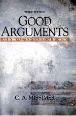 GOOD ARGUMENTS AN INTRODUCTION TO CRITICAL THINKING