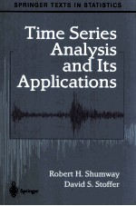 Time Series Analysis and Its Applications With 152 Figures