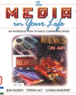 THE MEDIA IN YOUR LIFE