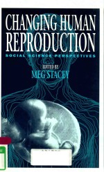 CHANGING HUMAN REPRODUCTION SOCIAL SCIENCE PERSPECTIVES