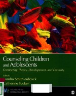 COUNSELING CHILDREN AND ADOLESCENTS CONNECTING THEORY