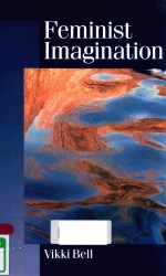 FEMINIST IMAGINATION GENEALOGIES IN FEMINIST THEORY