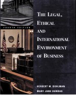 THE LEGAL ETHICAL AND INTERNATIONAL ENVIRONMENT OF BUSINESS FOURTH EDITION