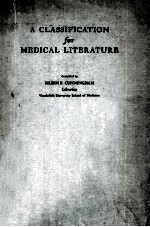 A Classification For Medical Literature Second Edition Revised and Enlarged