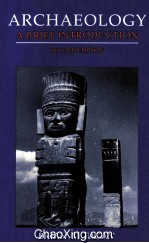 ARCHAEOLOGY  A BRIEF INTRODUCTION  SECOND EDITION