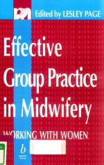 EFFECTIVE GROUP PRACTICE IN MIDWIFERY:WORKING WITH WOMEN